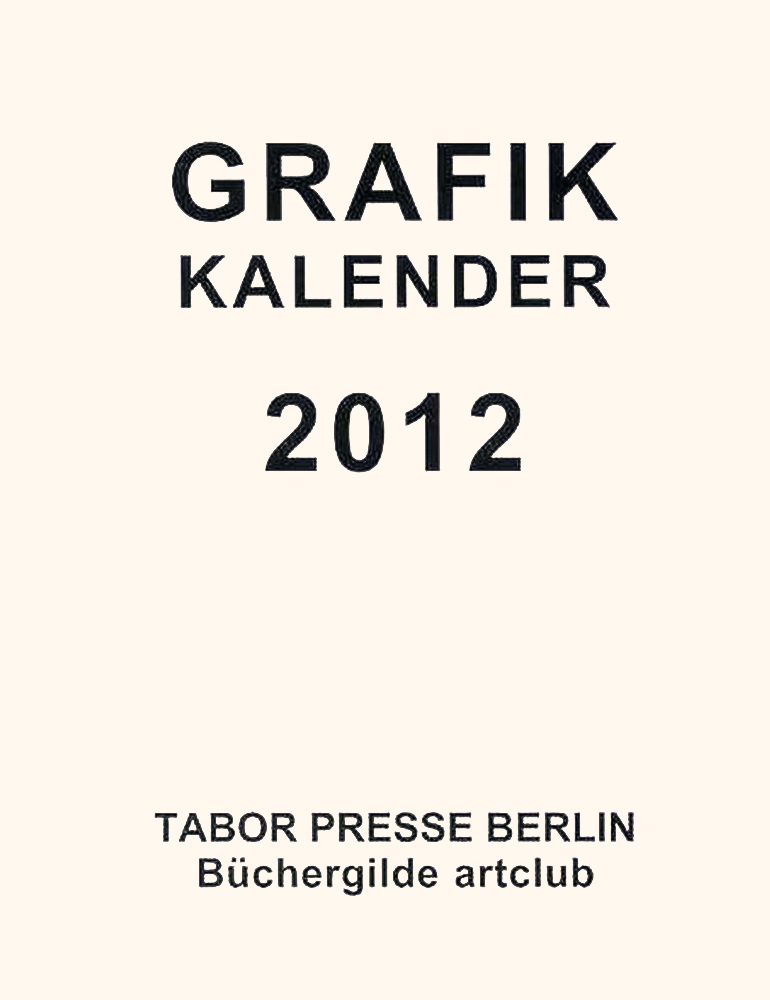 Tabor-Grafik-Kalender 2012 - Büchergilde