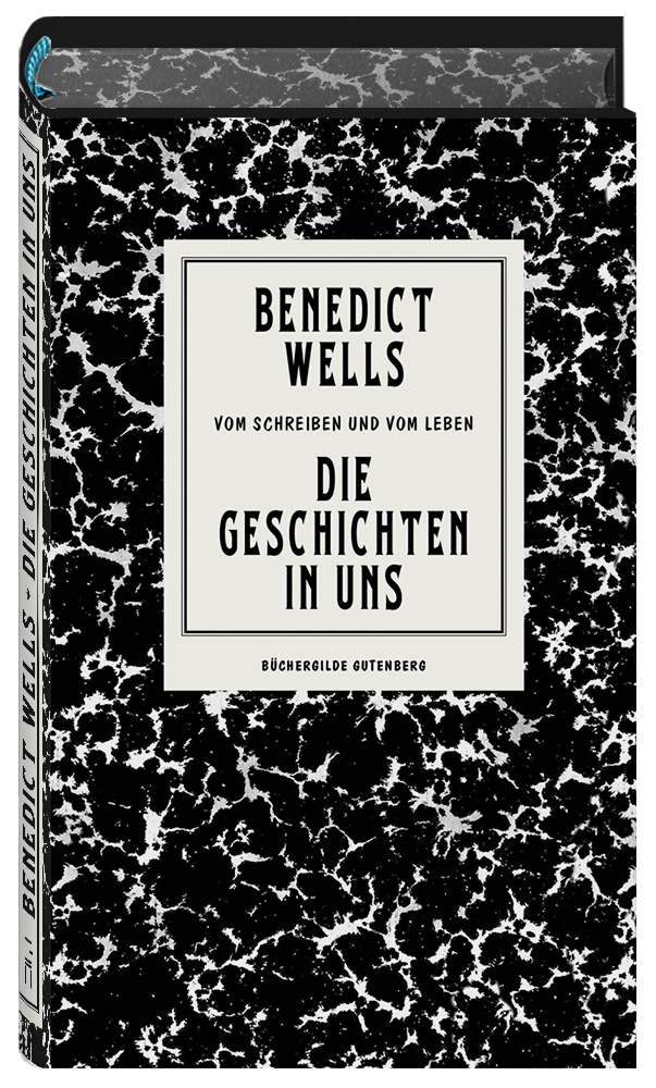 Benedict Wells Die Geschichten In Uns Die Geschichten in uns - Büchergilde